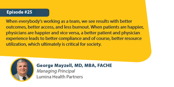 Dr. George Mayzell, MD, MBA, FACHE