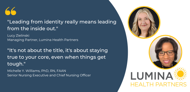  Lead from Identity: Redefining Leadership in Healthcare